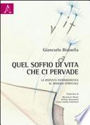 Quel soffio di vita che ci pervade. La risposta infermieristica al bisogno spirituale