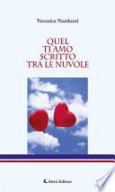 Quel ti amo scritto tra le nuvole