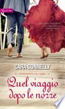 Quel viaggio dopo le nozze