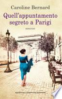 Quell'appuntamento segreto a Parigi