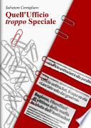 Quell'Ufficio troppo Speciale