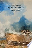 Quella estate del 1979