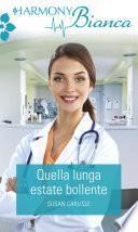 Quella lunga estate bollente