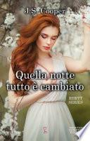 Quella notte tutto è cambiato