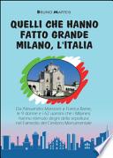 Quelli che hanno fatto grande Milano, l'Italia