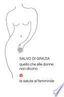 Quello che alle donne non dicono
