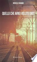 Quello che avrei voluto dirti