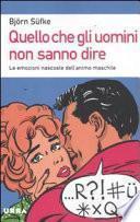 Quello che gli uomini non sanno dire