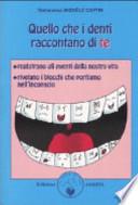 Quello che i denti raccontano di te