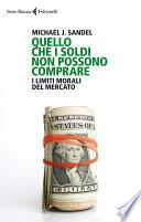 Quello che i soldi non possono comprare
