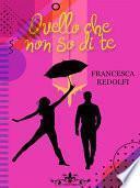Quello che non so di te (Collana Literary Romance)