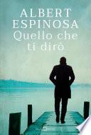Quello che ti dirò