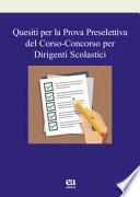 Quesiti per la prova preselettiva del corso-concorso per dirigenti scolastici