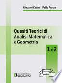 Quesiti teorici di analisi matematica e geometria 1 e 2