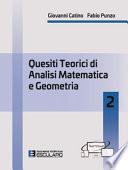 Quesiti teorici di analisi matematica e geometria 2