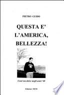 Questa è l'America, bellezza! Com'era dolce negli anni '60