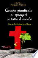 Questa pianticella si spargerà in tutto il mondo
