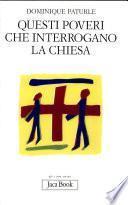 Questi poveri che interrogano la Chiesa