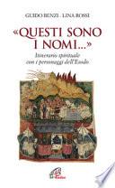 «Questi sono i nomi...». Itinerario spirituale con i personaggi dell'Esodo