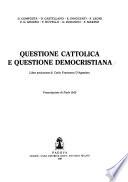 Questione cattolica e questione democristiana