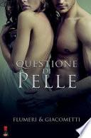 Questione Di Pelle