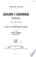 Questioni attuali di legislazione e giurisprudenza rurale
