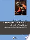 Questioni di Storia della Calabria. Dal Paleolitico all'età Contemporanea