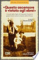«Questo ascensore è vietato agli ebrei». I ricordi della figlia di Odoardo Focherini, giusto fra le nazioni e beato dalla Chiesa