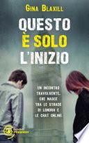 Questo è solo l'inizio