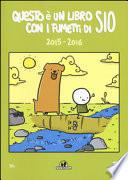 Questo è un libro con i fumetti di Sio (2015-2016)