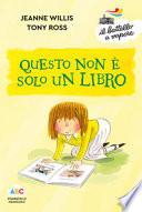 Questo non è solo un libro. Ediz. a colori