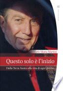 Questo solo è l'inizio
