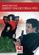 Questo viaggio della vita