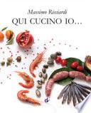 Qui cucino io...