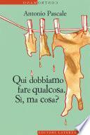Qui dobbiamo fare qualcosa