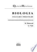Quick review. Biologia cellulare e molecolare
