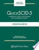 Quick SCID-5. Intervista clinica strutturata per i disturbi del DSM-5. Versione breve