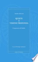 Quiete e visione profonda
