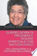 Quindici Giorni Di Preghiera E Digiuno Spiriiituale Con Natuzza Evolo