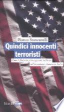 Quindici innocenti terroristi