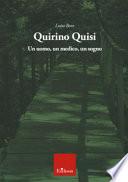 Quirino Quisi. Un uomo, un medico, un sogno