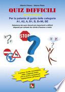 Quiz difficili per la patente di guida delle categorie A1, A2, A, B1, B, B+96, BE. Selezione dei quiz ritenuti più importanti o difficili...