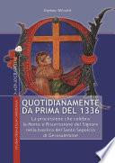 Quotidianamente da prima del 1336