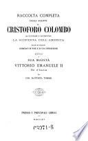 Raccolta completa degli scritti, ad illustrare ... la scoperta dell'America, recati in italiano corredati di note e di una introduzione da Giov. Batt. Torre