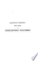 Raccolta completa degli scritti di Cristoforo Colombo ad illustrare e documentare la scoperta dell'America