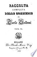 Raccolta completa delle commedie di Carlo Goldoni. Tomo 1.(-40.)
