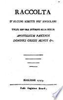 Raccolta d'alcuni scritti più singolari usciti sin'ora intorno alla bolla Apostolicum pascendi dominici gregis munus etc