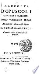 RACCOLTA D'OPUSCOLI SCIENTIFICI, E FILOLOGICI.