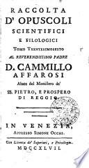 RACCOLTA D'OPUSCOLI SCIENTIFICI E FILOLOGICI.