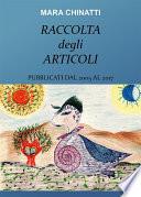 Raccolta degli articoli pubblicati dal 2005 al 2017